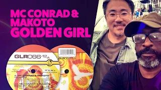 MC Conrad & Makoto - Golden Girl