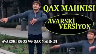 Doğma Qaxım Mahnısı - Avarski Versiyon