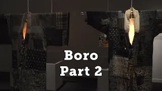 Boro Textiles: Sustainable Aesthetics - Video Tour part 2