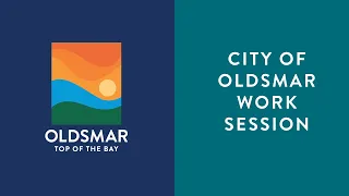 City of Oldsmar Capital Improvement Plan Budget Work Session, 5/25/22