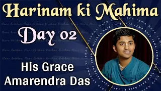 Amarendra Das - Harinam ki mahima | Glories of Holy Name | Day 02 | Amarendra Das