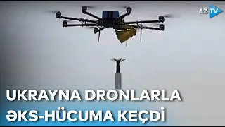 Ukrayna ordusu Donetsk və Xersona dronlarla əks-hücuma keçdi – Detallar BİRBAŞA BAĞLANTIDA