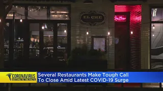 Several Restaurants Make Tough Call To Close Amid Latest COVID-19 Surge