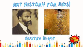 Gustav Klimt for Kids! 🎨| Art History for Kids