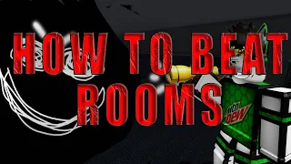 How to BEAT Roblox ROOMS