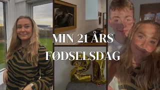 MIN 21 ÅRS FØDSELSDAG *vlog*