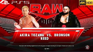 WWE 2K23 (PS5) - AKIRA TOZAWA vs BRONSON REED | RAW, JAN. 16, 2023 [4K 60FPS HDR]