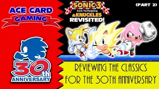 Pinnacle or Nostalgia? Sonic 3 & Knuckles - A Retrospective Review (Part 2)