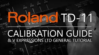 Roland TD-11 Calibration Guide | V Expressions Ltd