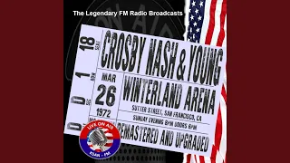 Almost Cut My Hair (Live KSAN-FM Broadcast Remastered) (KSAN-FM Broadcast Winterland Arena, San...