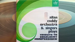 Allan Caddy Orchestra & Singers – Tribute To Engelbert Humperdinck 1974 Full Album LP / Vinyl