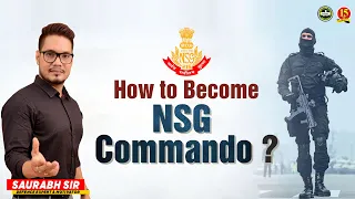 How to Become NSG Commando - National Security Guards | How to Join NSG | Saurabh Sir |  MKC