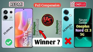 Which is Better? Redmi Note 13 Pro 5G or Oneplus Nord CE 3?