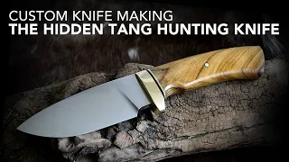 Making a Hidden Tang Hunting Knife