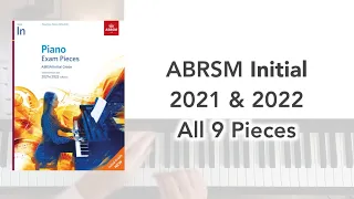 ABRSM Initial Piano (2021 & 2022): All 9 Pieces