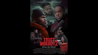 Trust Nobody 2 Trailer