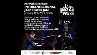 Intergenerational Jazz Power Jam feat. Knoel Scott and Zah! Jazz Power Youth