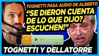 💥 TOGNETTI PASA AUDIO DE ALBERTO "PRESIDENTE COMENTARISTA que gobierna según la tapa de Clarín"
