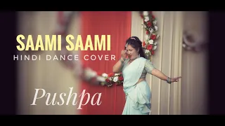 Saami Saami (Hindi) Dance Cover| Allu Arjun,Rashmika Mandana DSP | Sunidhi Chauhan Pushpa Movie Song