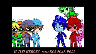 If Citi heroes meet robocar poli(little reaction video) roy x amber