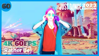 Just Dance 2023 - Rather Be by Clean Bandit ft. Jess Glynne | 4K 60FPS | Full Gameplay |