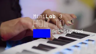 MiniLab 3 | How To Get Started