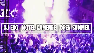 DJ EKG | Motel Kamenec | Open Summer 2019