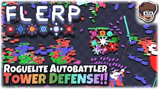 New Roguelite Tower Defense Autobattler! | Let's Try FLERP