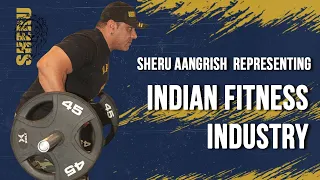 Generation Iron 3 featuring Sheru Aangrish representing INDIAN fitness Industry