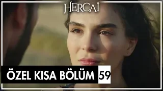 Hercai Özel Kısa Bölümler | 59. Bölüm