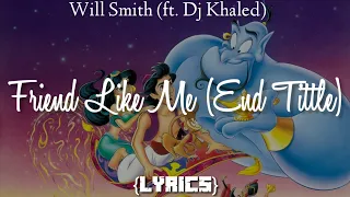 Will Smith - Friend Like Me (End Title) (From "Aladdin"/Lyrics) ft. DJ Khaled