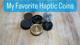 My Favorite Haptic Fidget Coins by ACEDC, Umburry, and Finetic EDC
