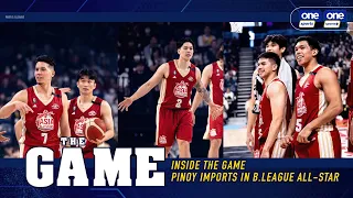 The Game | Pinoy Imports in B.League All-Star