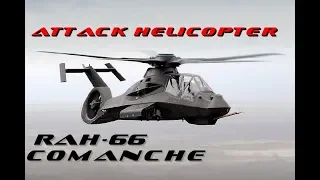 Boeing/Sikorsky RAH-66 Comanche Reconnaissance and attack helicopter