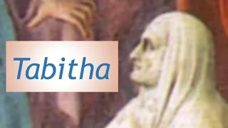 Bible Character: Tabitha of Joppa