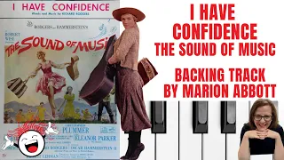 I Have Confidence (The Sound Of Music) - Accompaniment 🎹*Eflat*