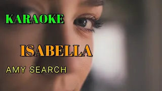 KARAOKE ISABELLA AMY SEARCH VERSI SLOW REAGE