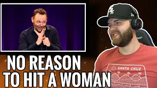 *First Time Hearing* Bill Burr- No Reason to Hit a Woman - How Women Argue | This dude is killing me