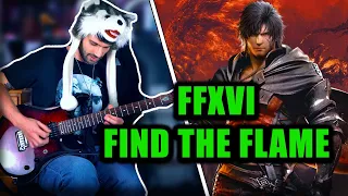 Final Fantasy XVI - Find the Flame goes Rock