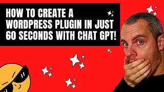 How to Create a WordPress Plugin in just 60 SECONDS with Chat GPT!