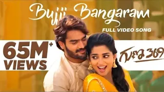 Bujji Bangaram Full Video Song || Guna369 Video Songs || Karthikeya, Anagha ||Chaitan Bharadwaj