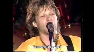 Bon Jovi - I'll Be There For You (Live) Legendado em PT  BR