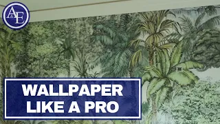 HOW TO WALLPAPER LIKE A PRO | DIY Series | Build with A&E