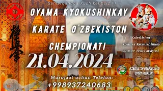 Kyokushin Oyama Karate O'zbekiston Chempionati -Чемпионат Узбекистана по Киокушин Ояма Каратэ #2024