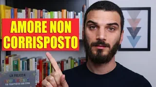 Amore non corrisposto: come comportarsi