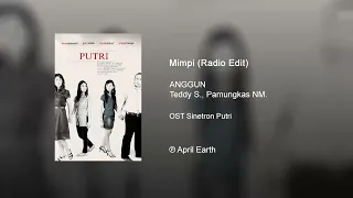 Anggun - Mimpi (Putri Original Soundtrack Sinetron)