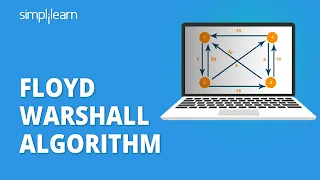 Floyd Warshall Algorithm | All Pairs Shortest Path | Dynamic Programming Tutorial | Simplilearn