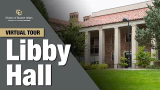 Libby Hall: Virtual Tour | CU Boulder