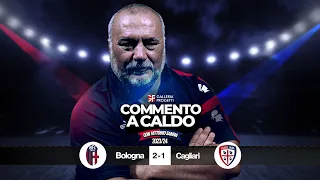 Commento a Caldo | Bologna - Cagliari 2-1