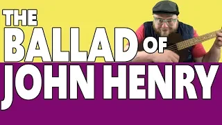 The Ballad of John Henry | Story Song for Kids